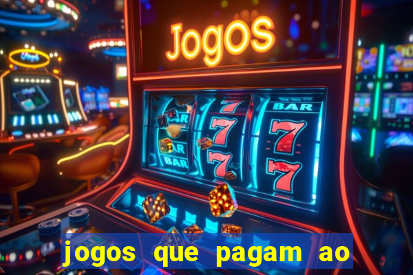 jogos que pagam ao se cadastrar